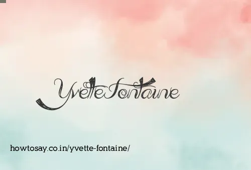 Yvette Fontaine