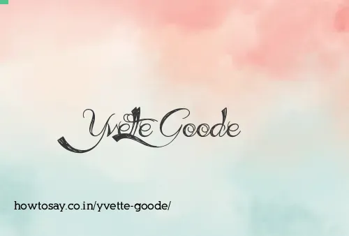 Yvette Goode