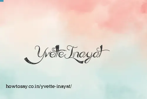 Yvette Inayat