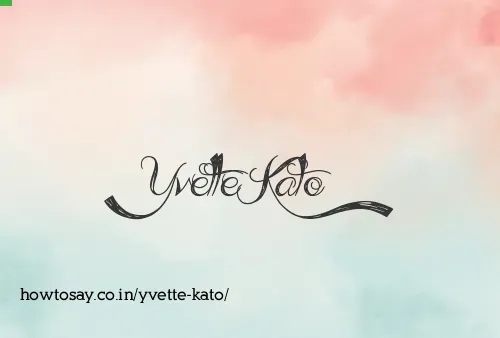 Yvette Kato