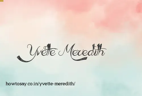 Yvette Meredith