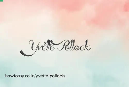 Yvette Pollock