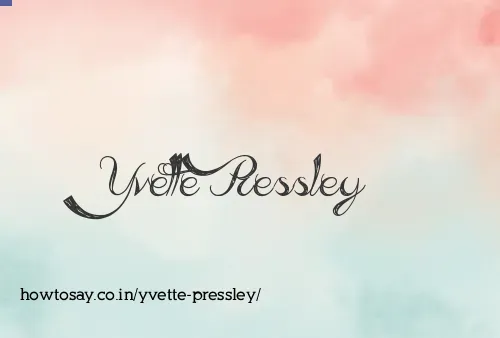 Yvette Pressley