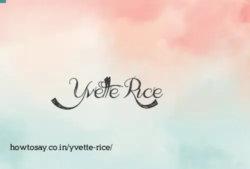 Yvette Rice