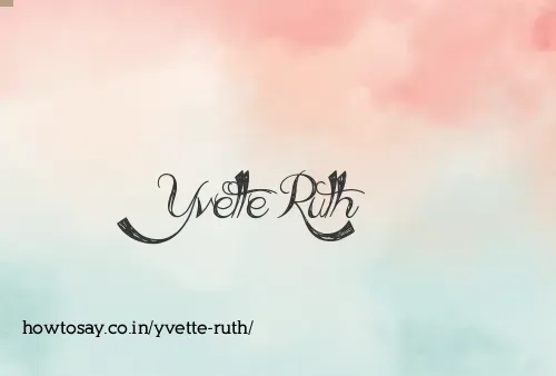 Yvette Ruth