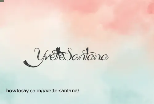 Yvette Santana