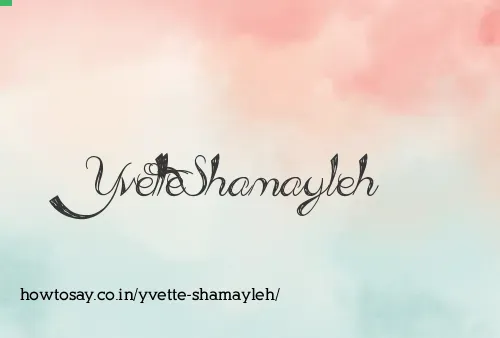 Yvette Shamayleh