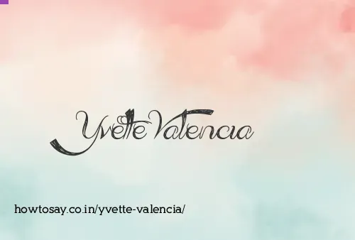 Yvette Valencia