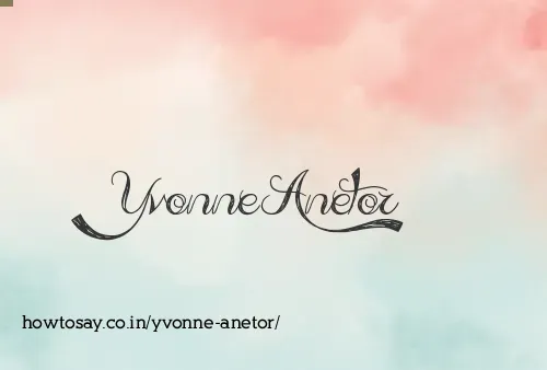 Yvonne Anetor