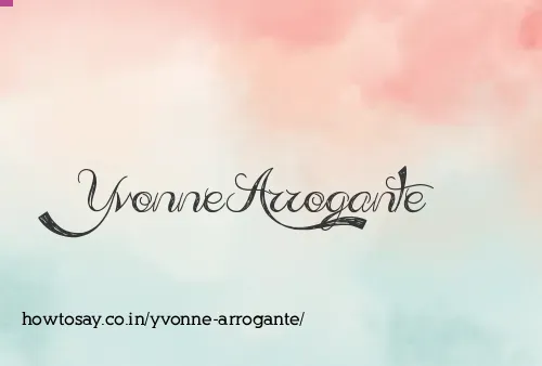 Yvonne Arrogante