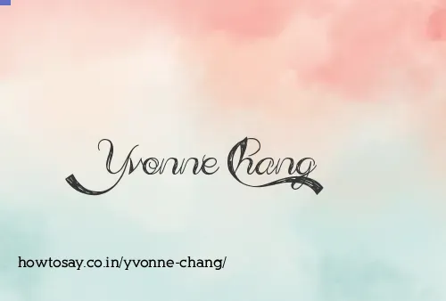 Yvonne Chang