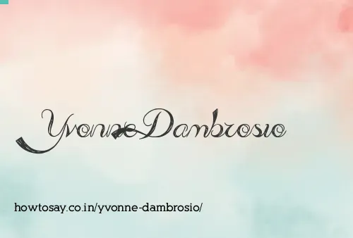 Yvonne Dambrosio
