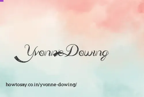 Yvonne Dowing