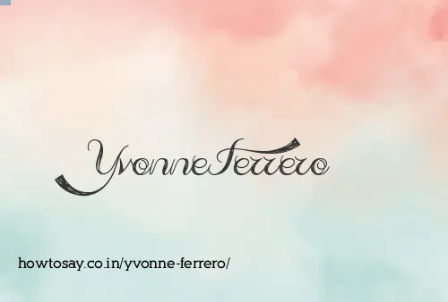 Yvonne Ferrero