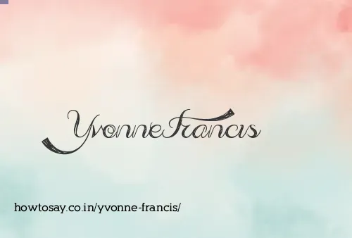 Yvonne Francis