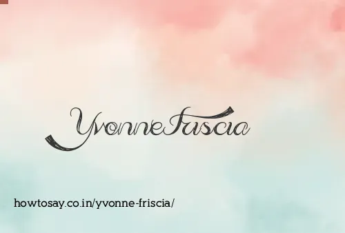 Yvonne Friscia