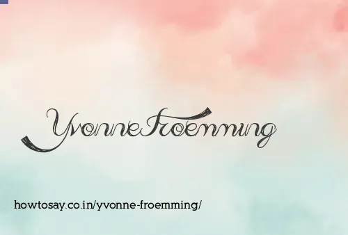 Yvonne Froemming