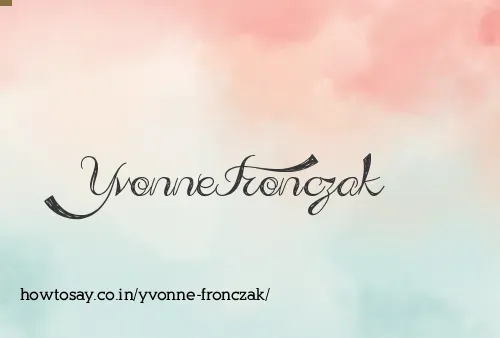 Yvonne Fronczak