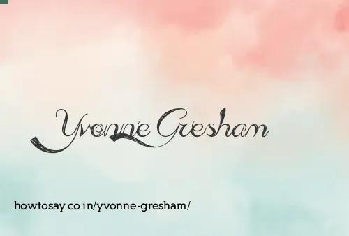 Yvonne Gresham