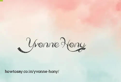 Yvonne Hony