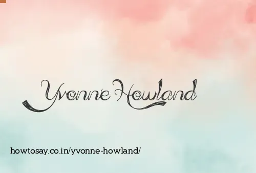 Yvonne Howland