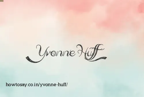 Yvonne Huff
