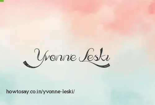 Yvonne Leski