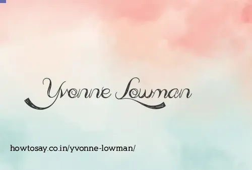 Yvonne Lowman