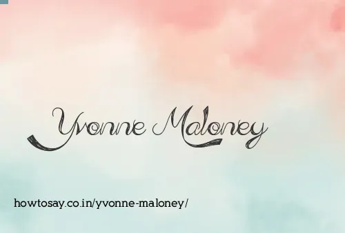Yvonne Maloney