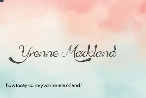 Yvonne Markland