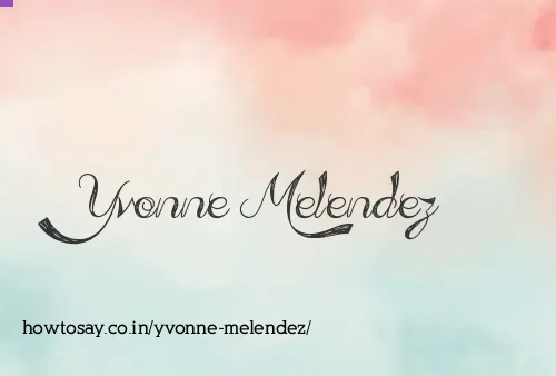 Yvonne Melendez