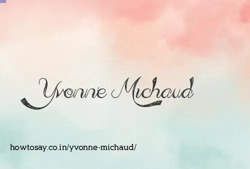 Yvonne Michaud