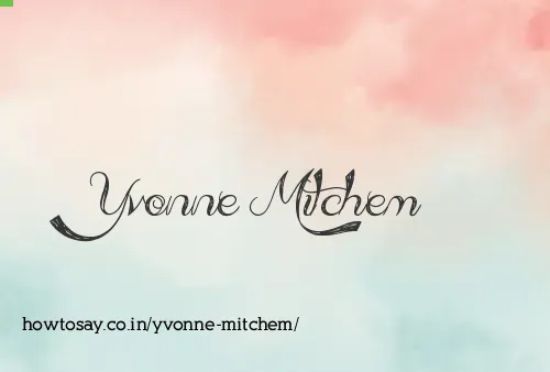 Yvonne Mitchem