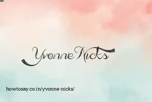 Yvonne Nicks