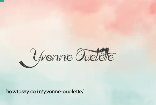 Yvonne Ouelette