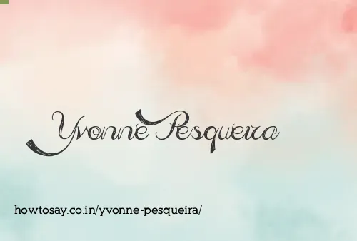Yvonne Pesqueira