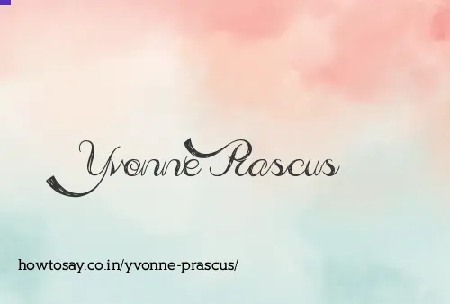 Yvonne Prascus