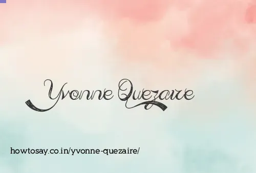 Yvonne Quezaire