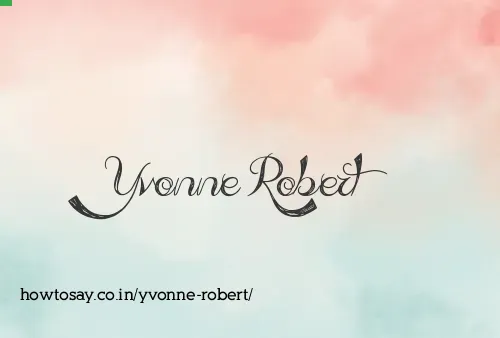 Yvonne Robert