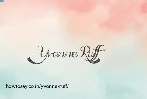 Yvonne Ruff