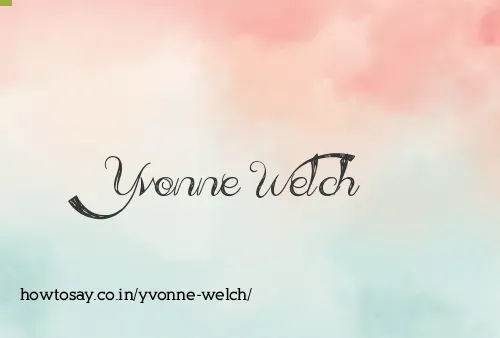 Yvonne Welch
