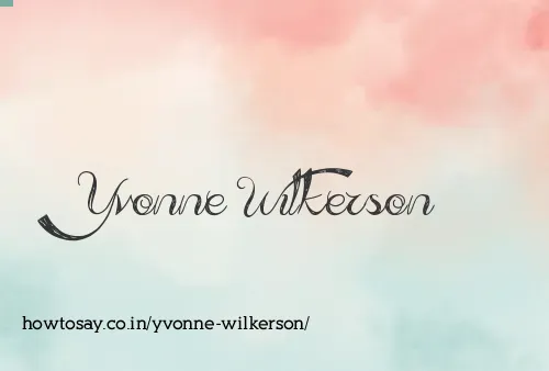 Yvonne Wilkerson