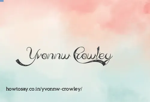 Yvonnw Crowley