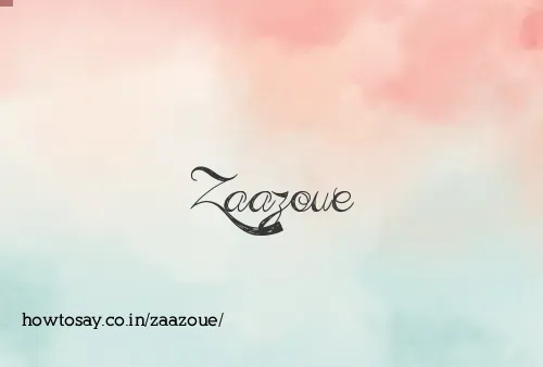 Zaazoue