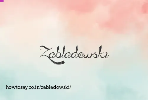 Zabladowski