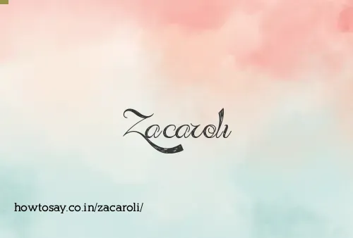 Zacaroli