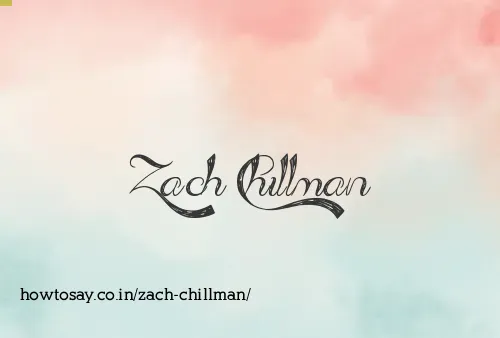 Zach Chillman