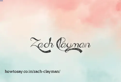 Zach Clayman