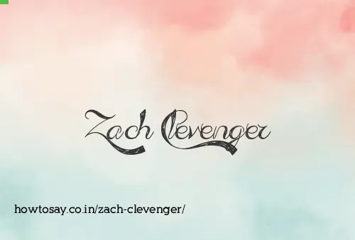 Zach Clevenger