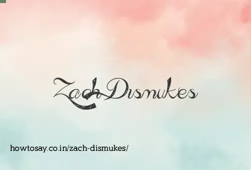 Zach Dismukes